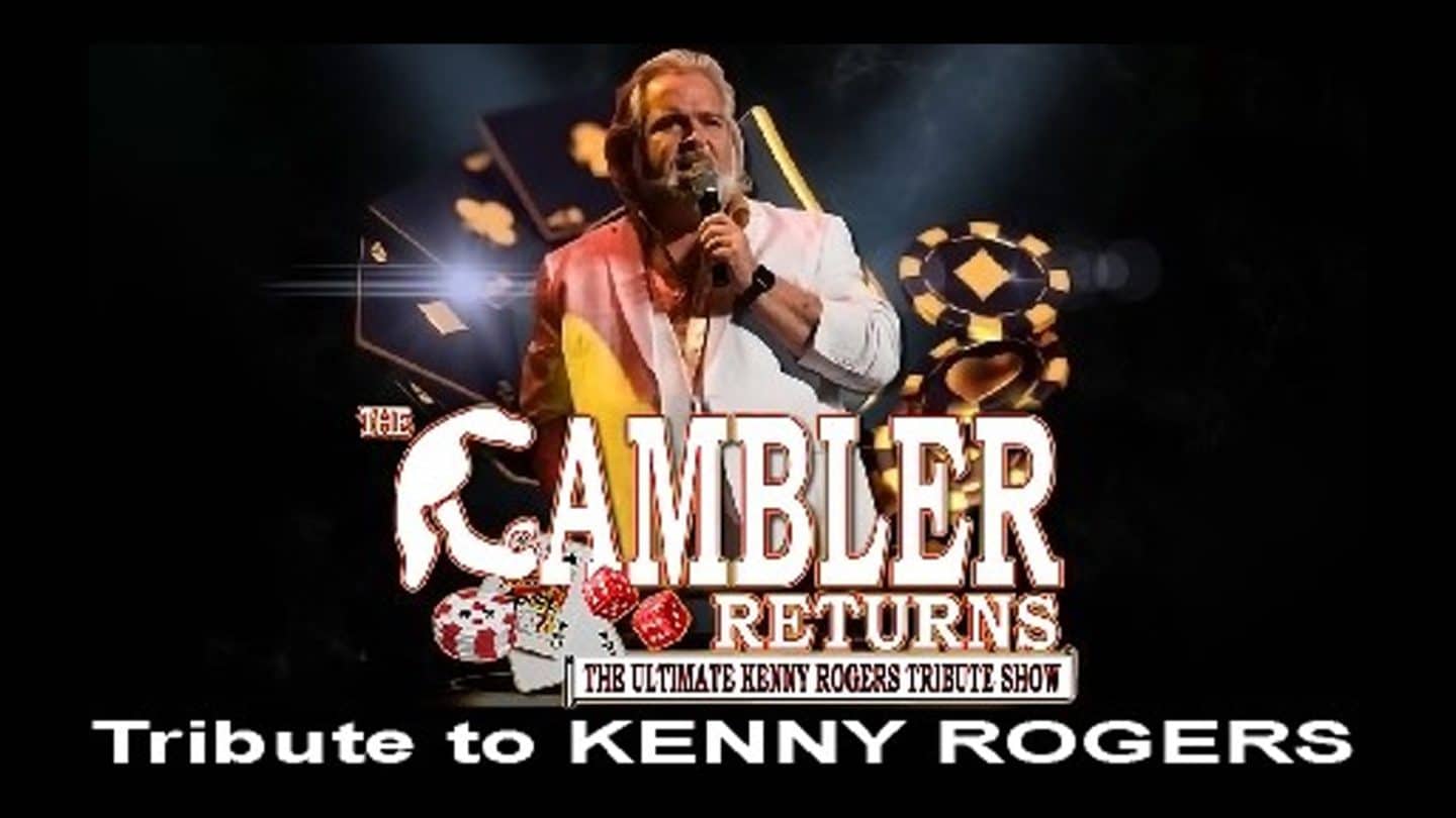 The Gambler Returns - Music of Kenny Rogers